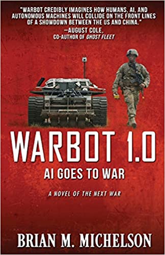 Book cover of Warbot 1.0: AI Goes to War